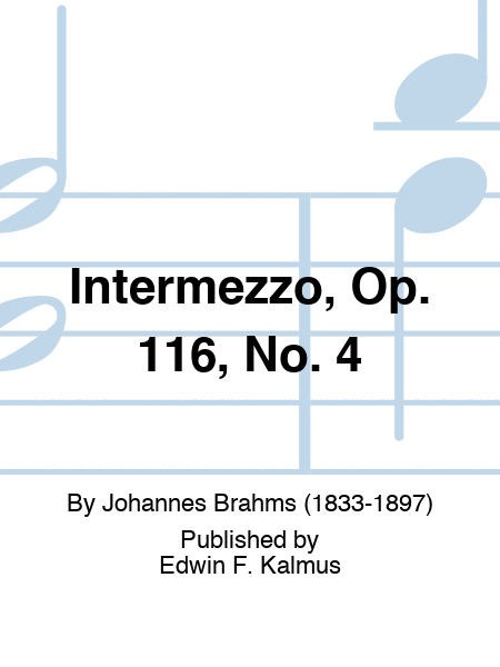Intermezzo, Op. 116, No. 4