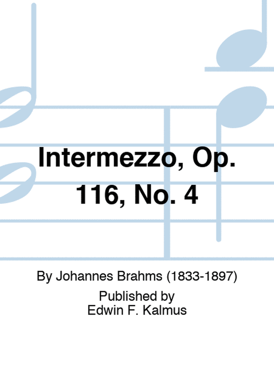 Intermezzo, Op. 116, No. 4