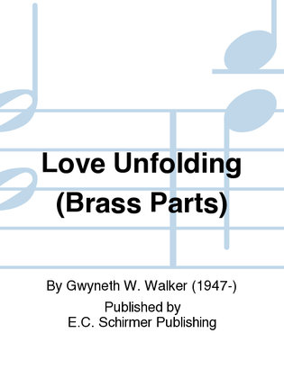 Book cover for Love Unfolding (Brass Parts)