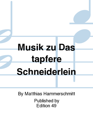 Musik zu Das tapfere Schneiderlein