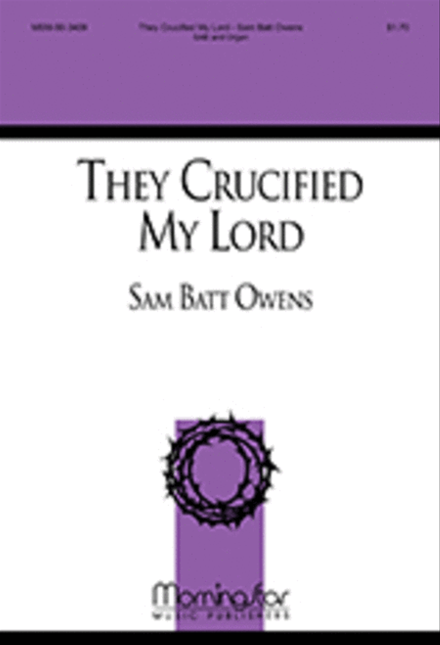 They Crucified My Lord They Crucified My Lord 3-Part scores gallery preview page 1
