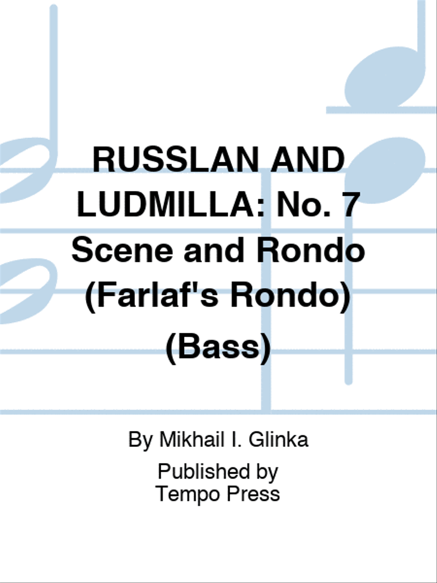 RUSSLAN AND LUDMILLA: No. 7 Scene and Rondo (Farlaf's Rondo) (Bass) Score scores gallery preview page 1