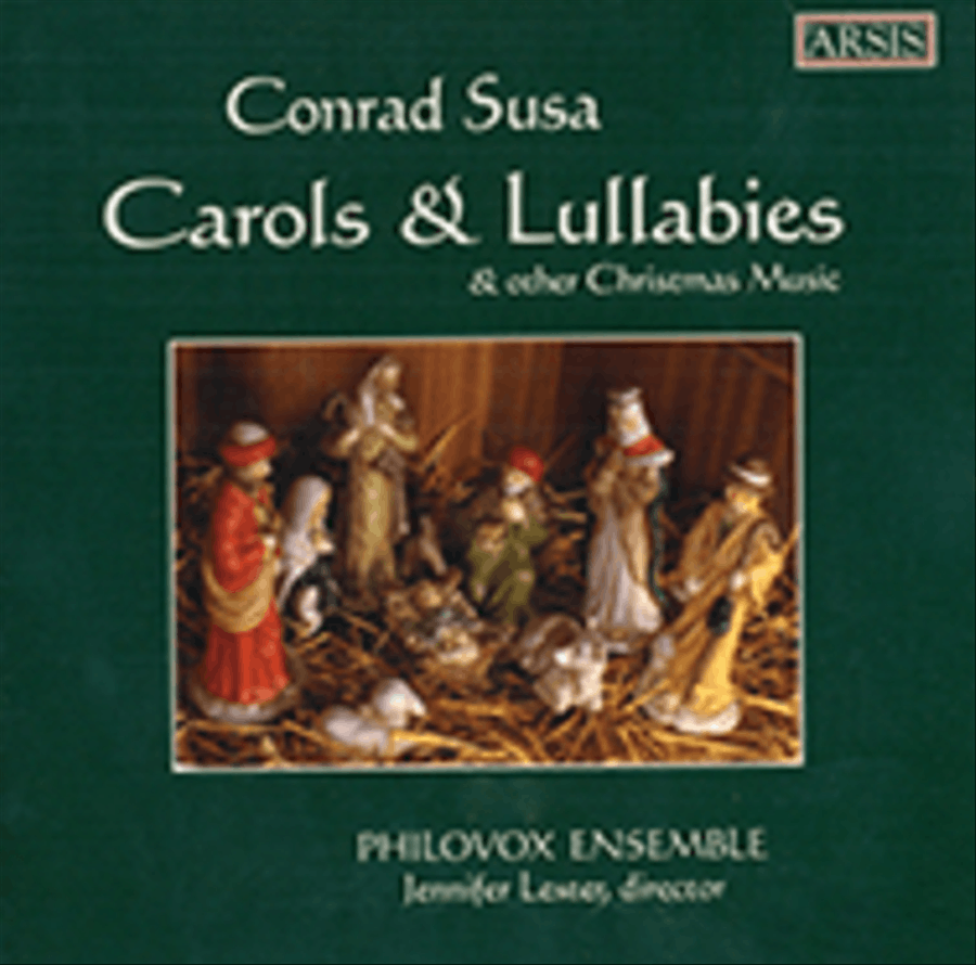 Carols and Lullabies Music for Christmas by Conrad Susa and Five American Carols CD scores gallery preview page 1
