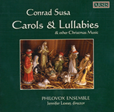 Carols and Lullabies Music for Christmas by Conrad Susa and Five American Carols image number null