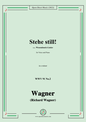 Book cover for R. Wagner-Stehe still!,in e minor,WWV 91 No.2,from Wesendonck-Lieder,for Voice and Piano