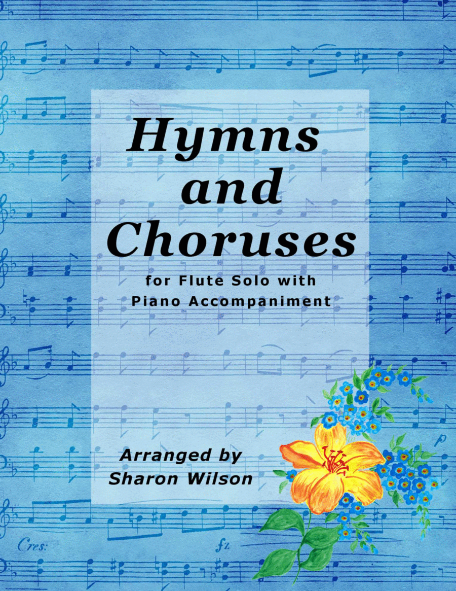 Hymns and Choruses (A Collection of 10 Easy Flute Solos with Piano Accompaniment) Flute Solo scores gallery preview page 1