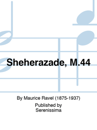 Sheherazade, M.44