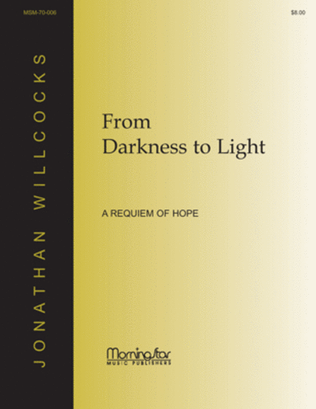 From Darkness to Light (Choral Score)