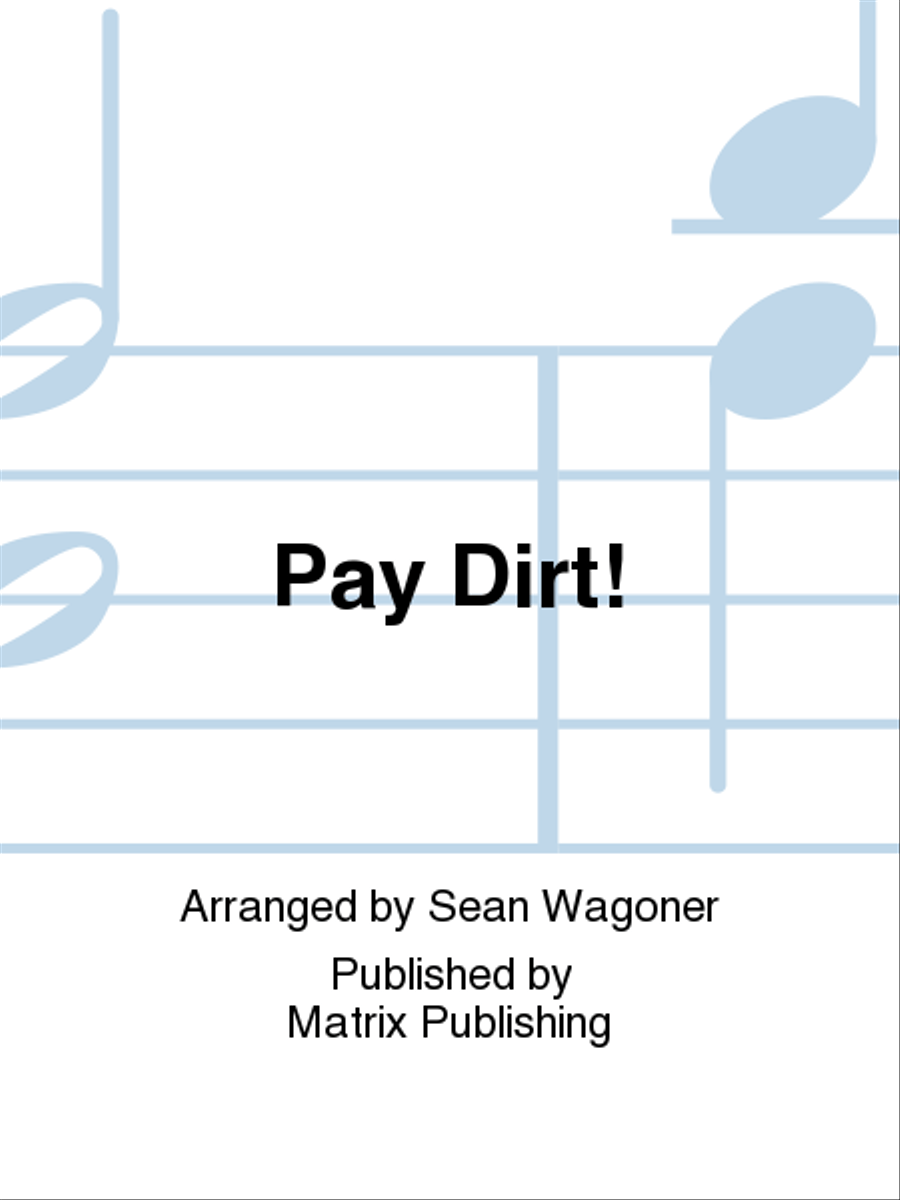 Pay Dirt! Marching Band scores gallery preview page 1