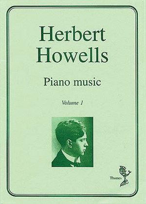 Book cover for Herbert Howells: Piano Music Volume 1
