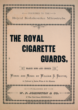 The Royal Cigarette Guards. March Song and Chorus