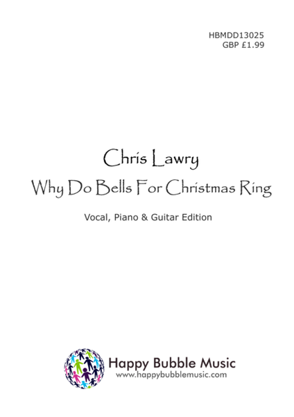 Why Do Bells for Christmas Ring? (Piano Vocal Guitar Score) A Children's Carol image number null
