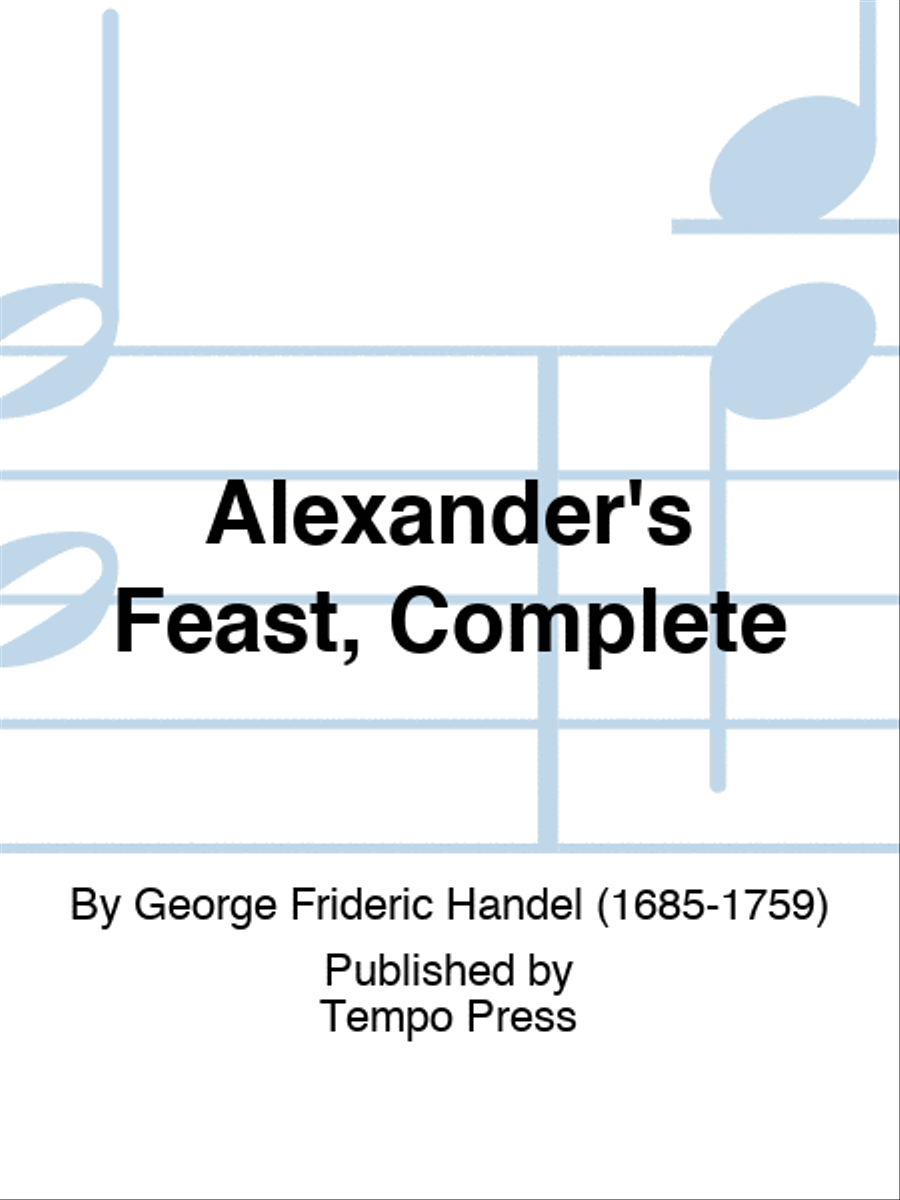 Alexander's Feast, Complete 4-Part scores gallery preview page 1