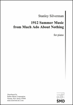 1912 Summer Music from Much Ado About Nothing