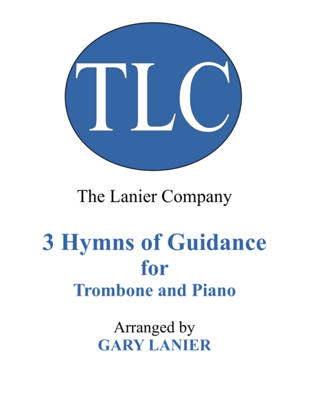 Gary Lanier: 3 HYMNS of GUIDANCE (Duets for Trombone & Piano) image number null