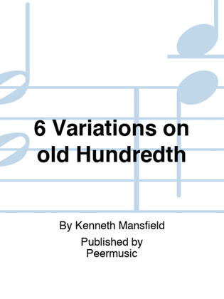 Book cover for 6 Variations on old Hundredth