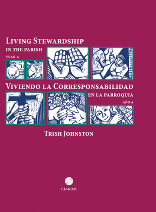Living Stewardship in the Parish Year A Book & CD-ROM