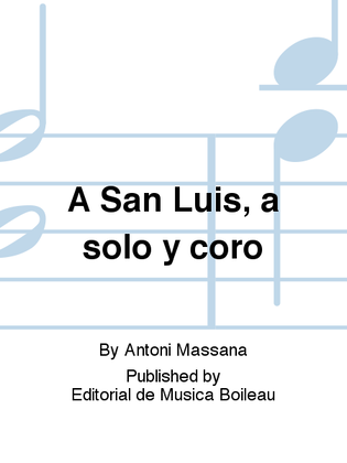 A San Luis, a solo y coro