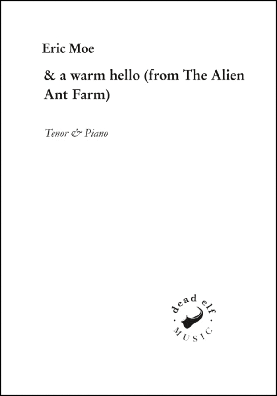& A Warm Hello from the Alien Ant Farm