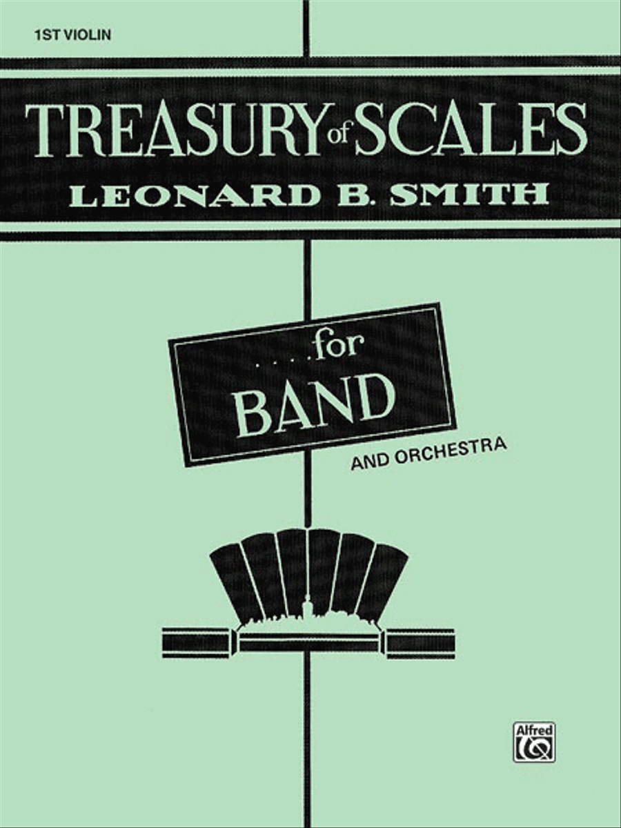 Treasury of Scales for Band and Orchestra by Leonard B. Smith Chamber Orchestra - Sheet Music