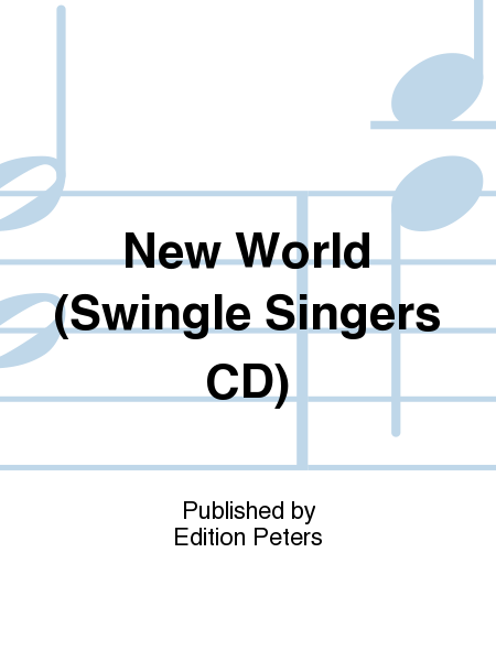 New World (Swingle Singers CD)