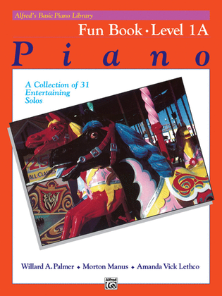 Book cover for Alfred's Basic Piano Course Fun Book, Level 1A