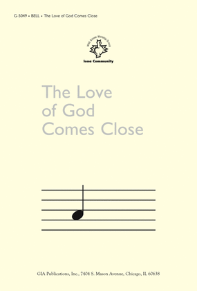 Book cover for The Love of God Comes Close