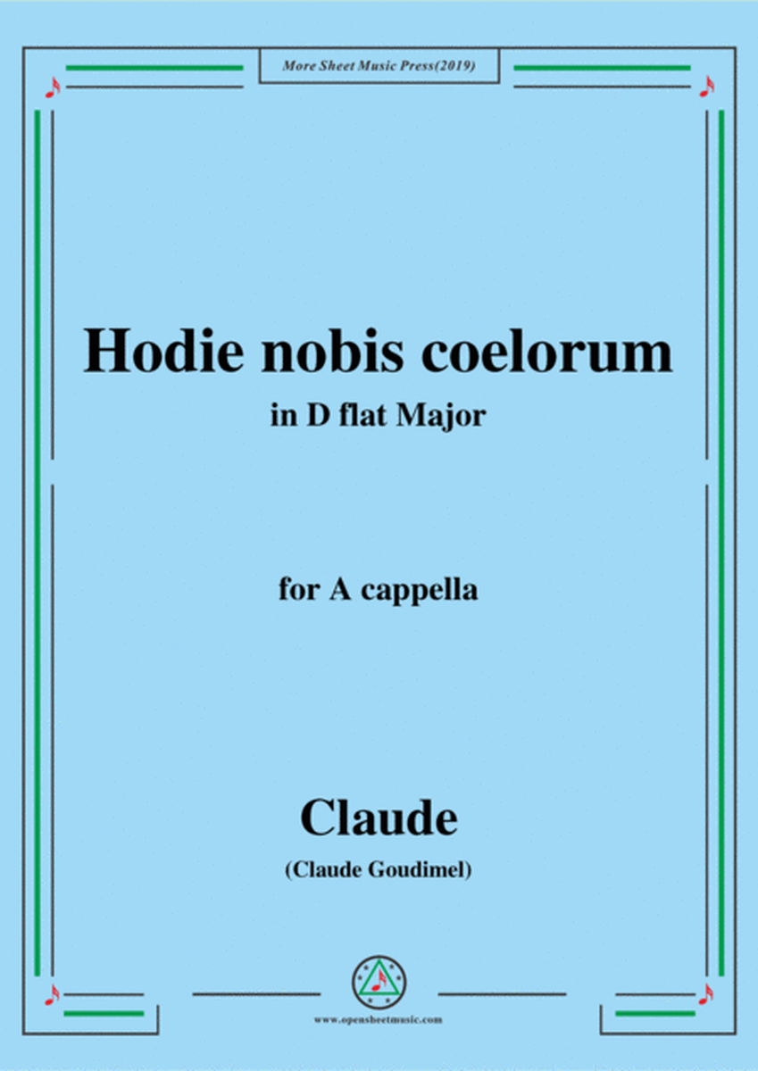 Goudimel-Hodie nobis coelorum,in D flat Major,for A cappella image number null