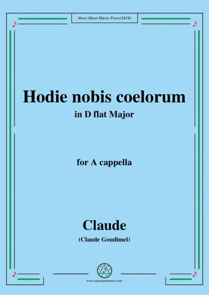 Goudimel-Hodie nobis coelorum,in D flat Major,for A cappella image number null