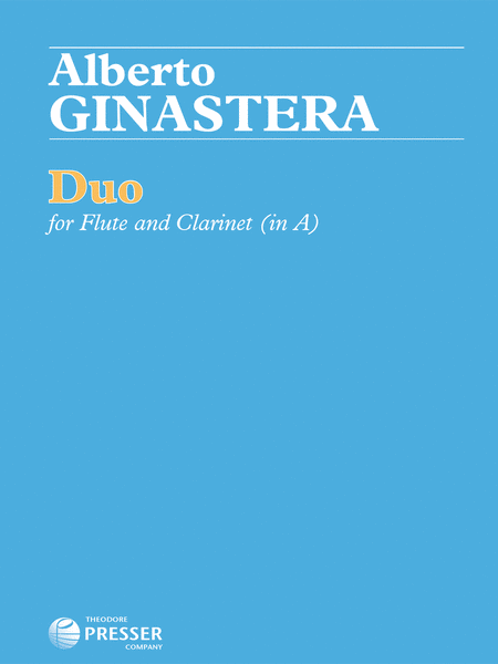 Alberto Ginastera : Duo For Flute And Clarinet