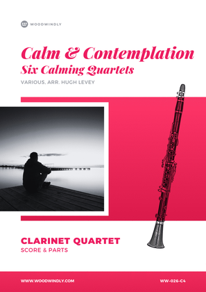 Book cover for Calm & Contemplation - Six Calming Clarinet Quartets