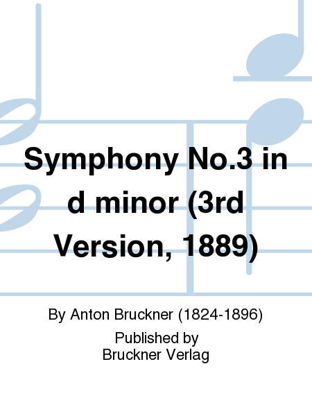 Symphony No. 3 in D Minor (3rd Version)
