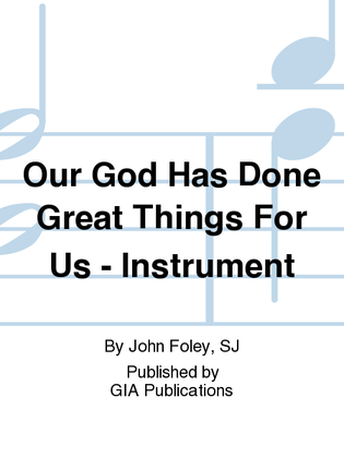 Book cover for Our God Has Done Great Things For Us - Instrument edition