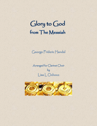 Book cover for Glory to God from The Messiah for Clarinet Choir
