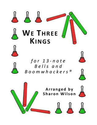 “We Three Kings” for 13-note Bells and Boomwhackers® (with Black and White Notes)
