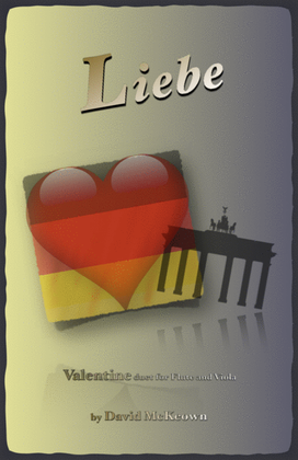 Book cover for Liebe, (German for Love), Flute and Viola Duet