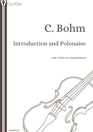 Book cover for Bohm - Introduction and Polonaise, 2nd violin accompaniment