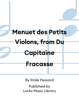 Menuet des Petits Violons, from Du Capitaine Fracasse