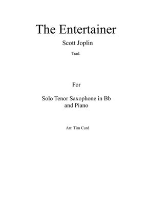 Book cover for The Entertainer. For Solo Tenor Saxophone and Piano