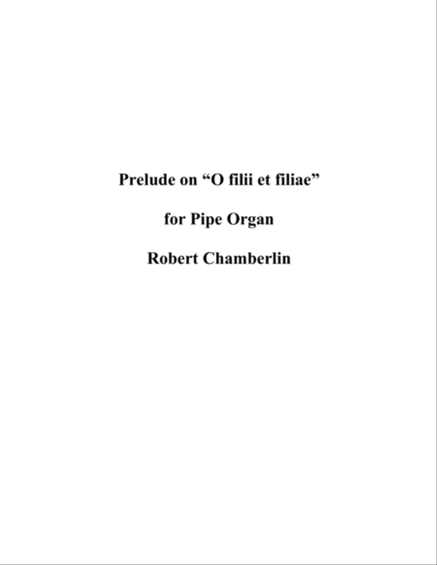 Prelude on "O filii et filiae"