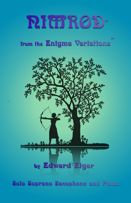 Book cover for Nimrod, from the Enigma Variations by Elgar, for Soprano Saxophone and Piano