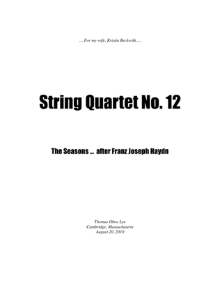 Book cover for String Quartet No. 12 ... The Seasons (2010) full score