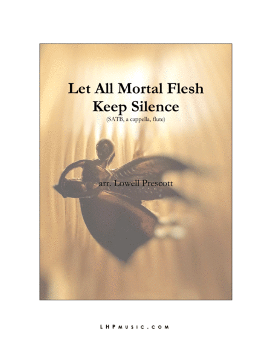 Let All Mortal Flesh Keep Silence (PICARDY) 4-Part scores gallery preview page 1