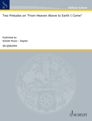 Two Preludes on “From Heaven Above to Earth I Come”