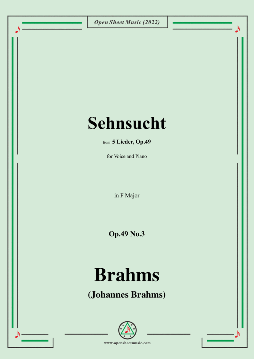 Brahms-Sehnsucht,Op.49 No.3 in F Major