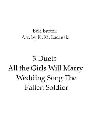 3 Duets All the Girls Will Marry Wedding Song The Fallen Soldier