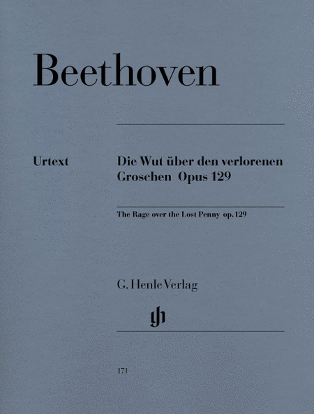 Beethoven, Ludwig van: Alla Ingharese quasi un Capriccio G major op. 129 [Rage about the lost penny]