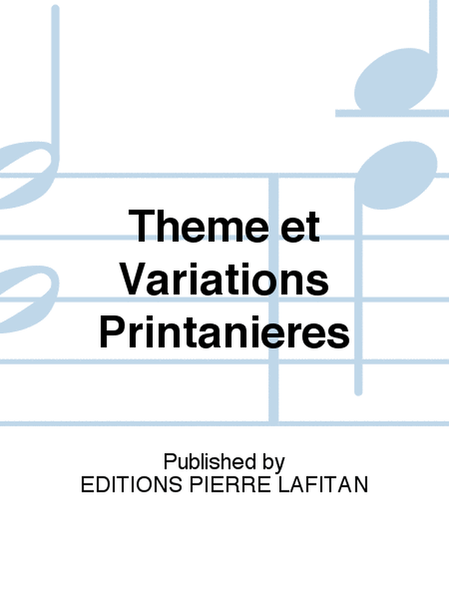 Theme et Variations Printanières