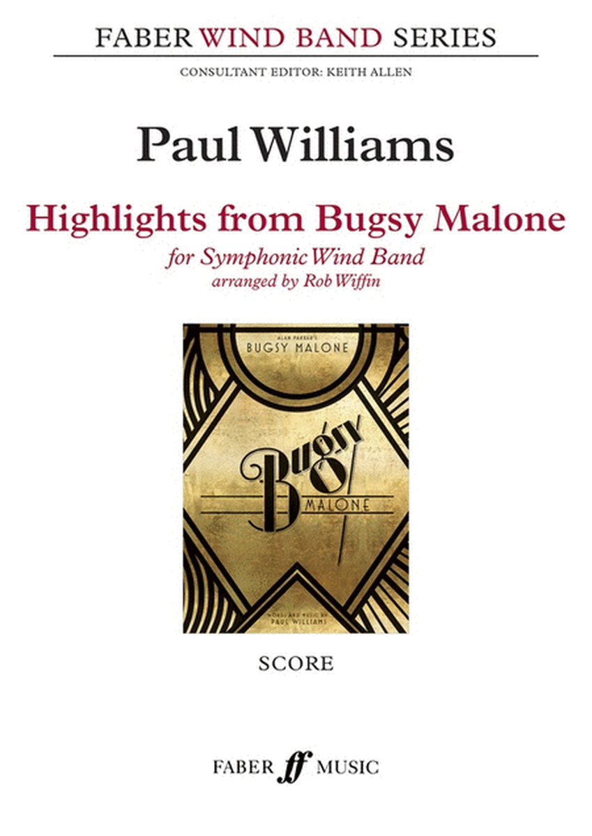 Highlights From Bugsy Malone Cb3 Full Score