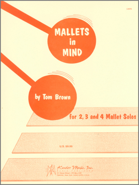 Mallets In Mind by Tom Brown Percussion - Sheet Music